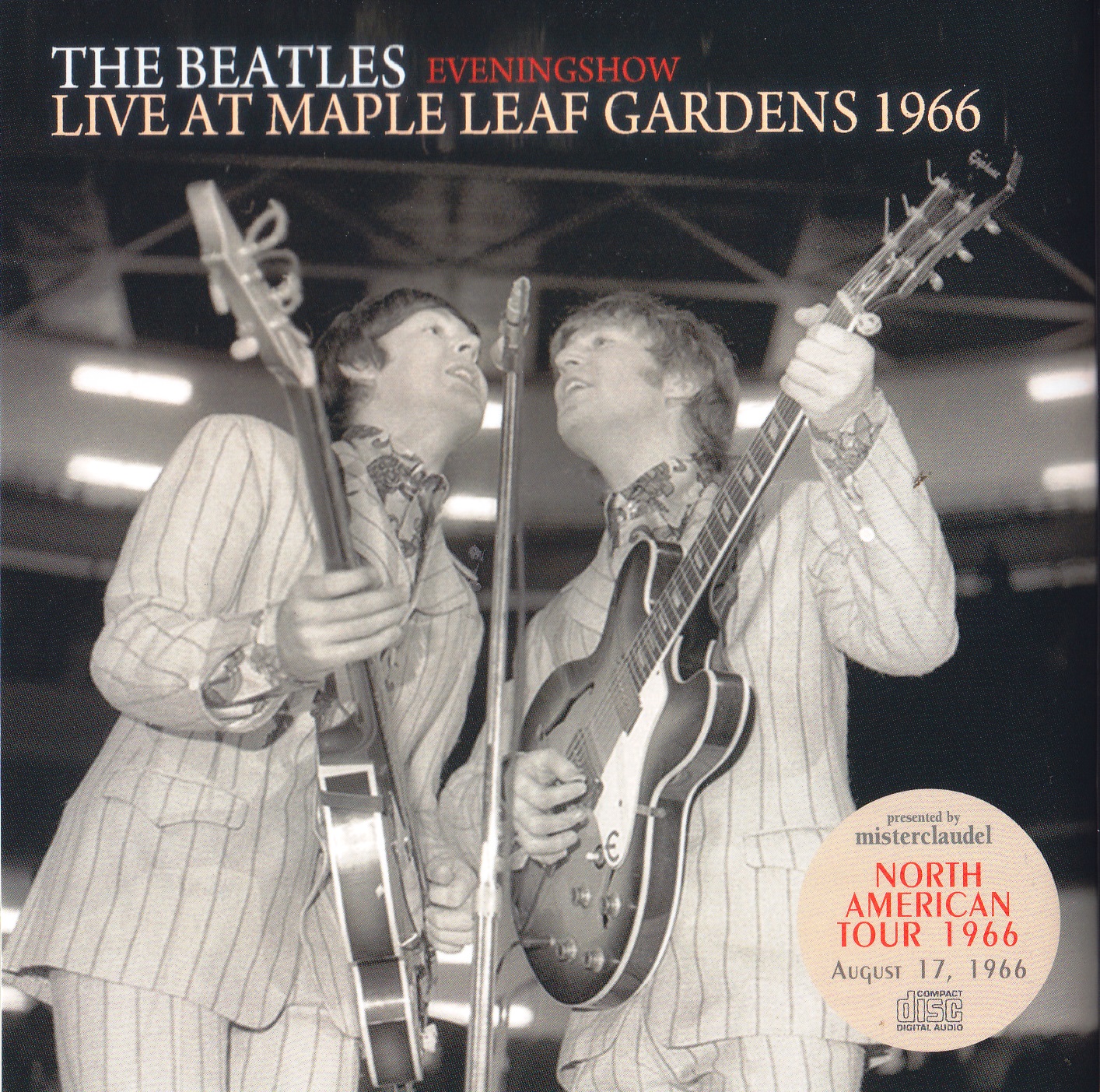 mccd-117-118 - The Beatles - Live At Maple Leaf Gardens 1966 Evening Show (2018) (2 CD Set) Front.jpg
