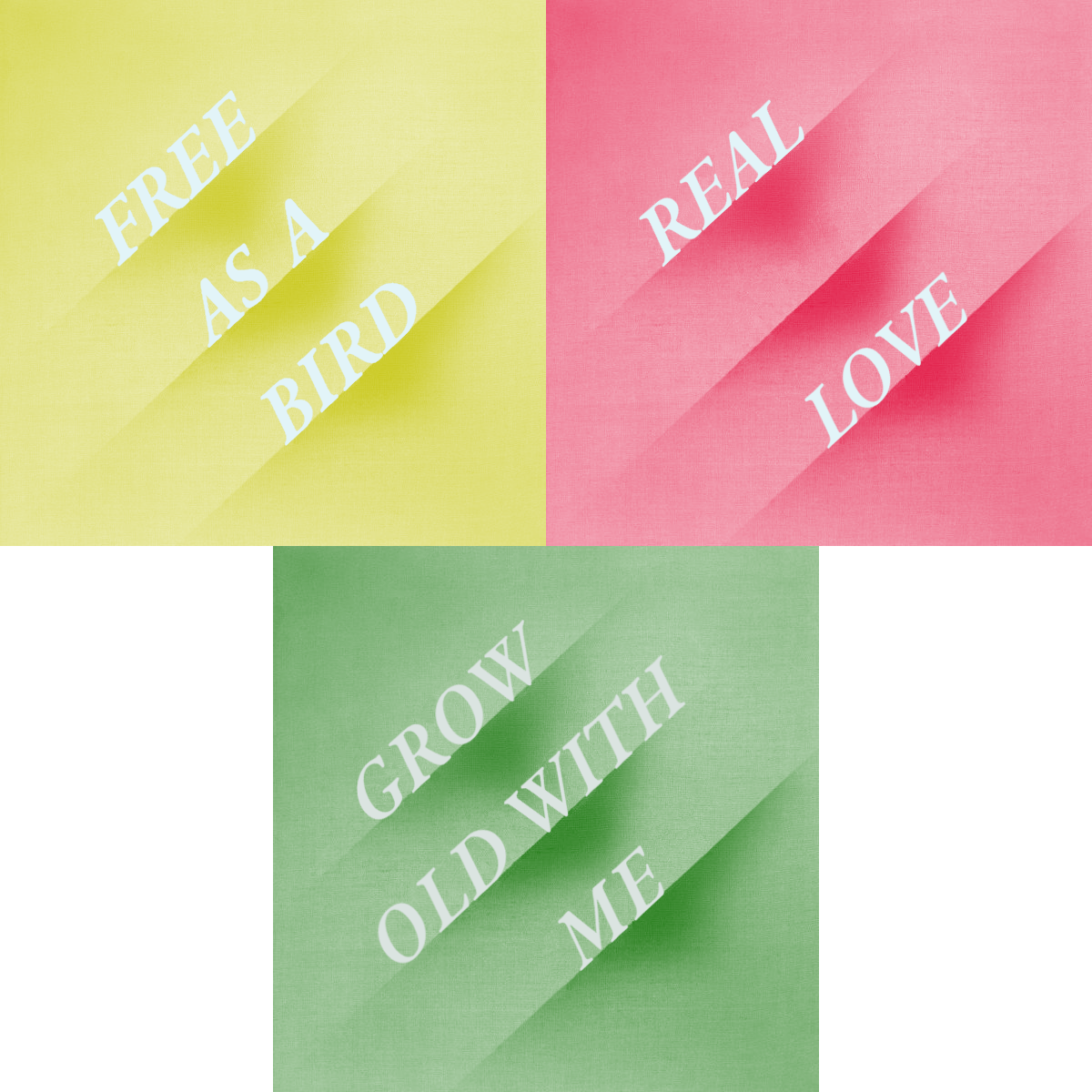FREE AS A BIRD, REAL LOVE, GROW OLD WITH ME COVERS.png